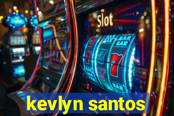kevlyn santos